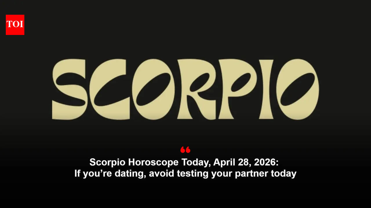Scorpio Horoscope Today, April 28, 2026: Keep financial discussions private, even with friends who ask too many questions