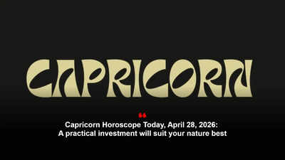 Capricorn Horoscope Today, April 28, 2026: A practical investment will suit your nature best