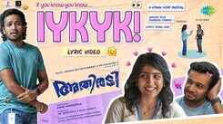 Athiradi | Song - IYKYK (Lyrical)