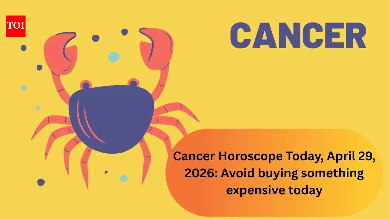 Cancer Horoscope Today, April 29, 2026: Avoid buying something expensive today