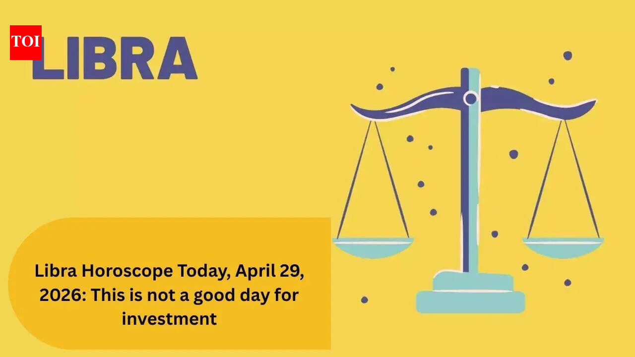 Libra Horoscope Today, April 29, 2026: This is not a good day for investment