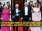 Melania Trump meets King Charles and Queen Camilla in style and her looks are going viral