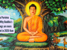 Buddha Purnima 2026: Why Buddha&rsquo;s teachings are more relevant in 2026 than ever