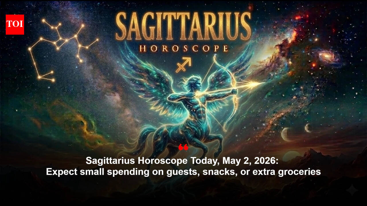 Sagittarius Horoscope Today, May 2, 2026: Expect small spending on guests, snacks, or extra groceries