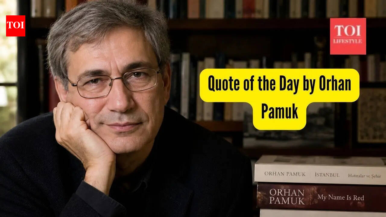 Quote of the Day by Orhan Pamuk, 