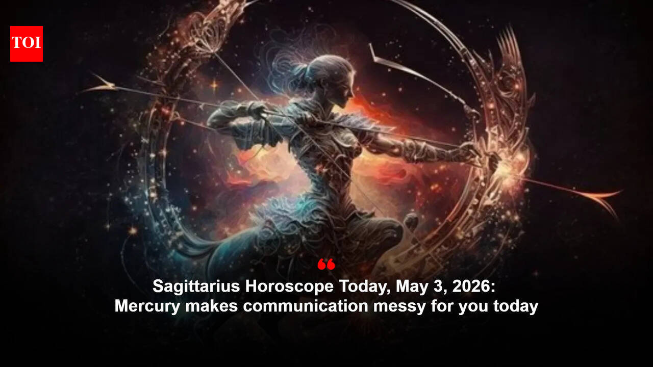 Sagittarius Horoscope Today, May 3, 2026: Mercury makes communication messy for you today