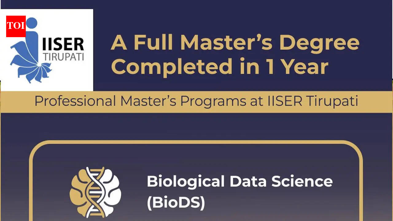 IISER Tirupati opens admissions for one-year BioDS and DS-AI professional master’s programmes for 2026