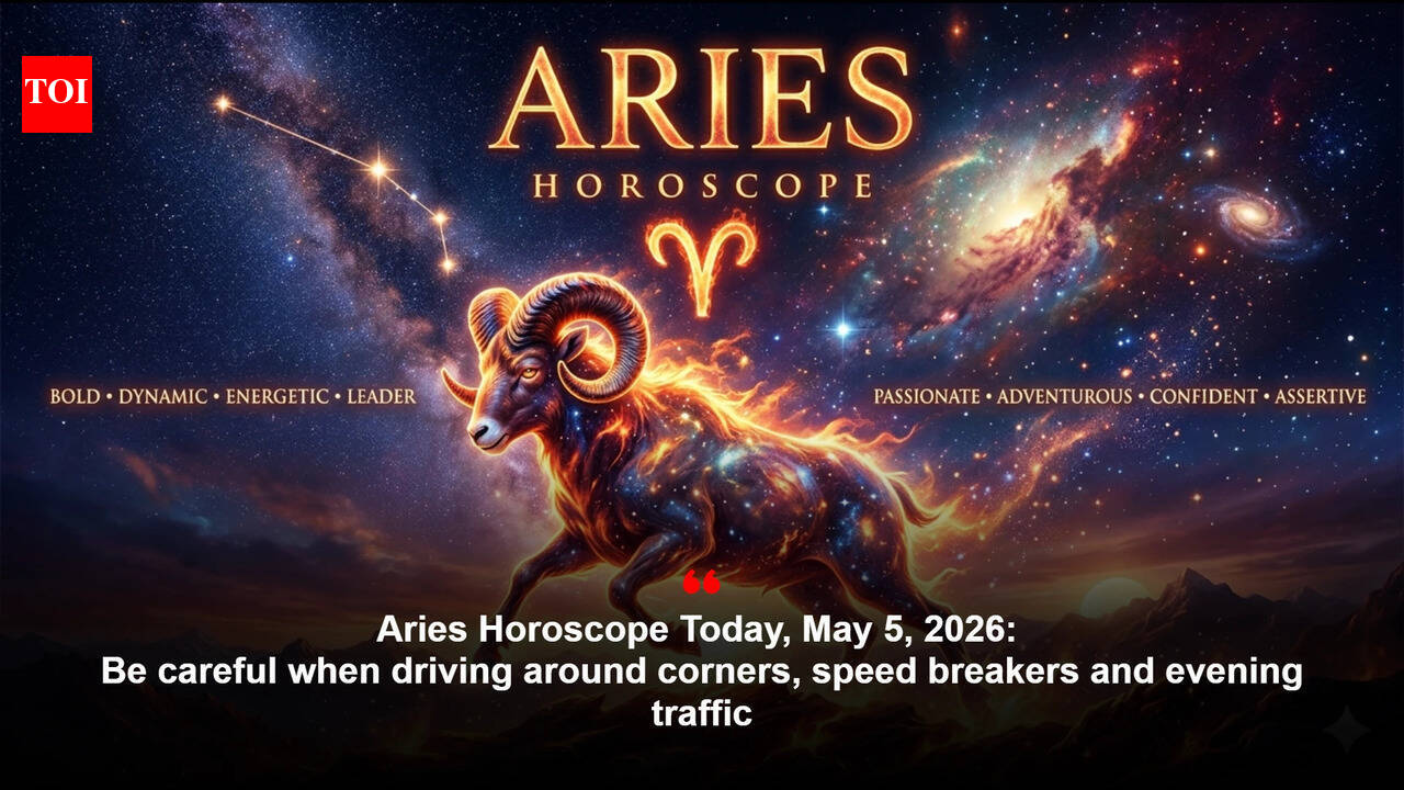 Aries Horoscope Today, May 5, 2026: Be careful when driving around corners, speed breakers and evening traffic