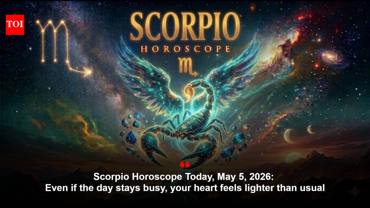 Scorpio Horoscope Today, May 5, 2026: Even if the day stays busy, your heart feels lighter than usual
