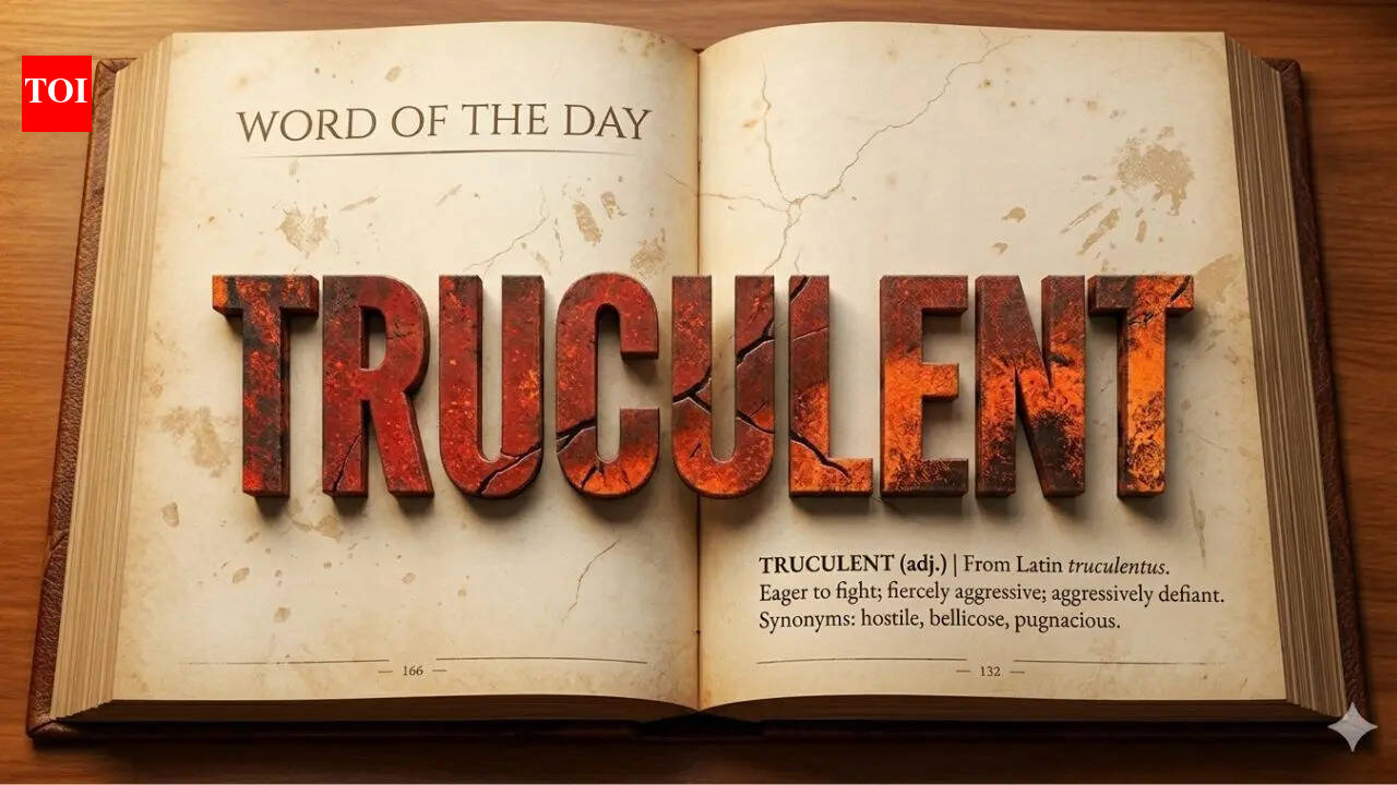 Word of the day: Truculent