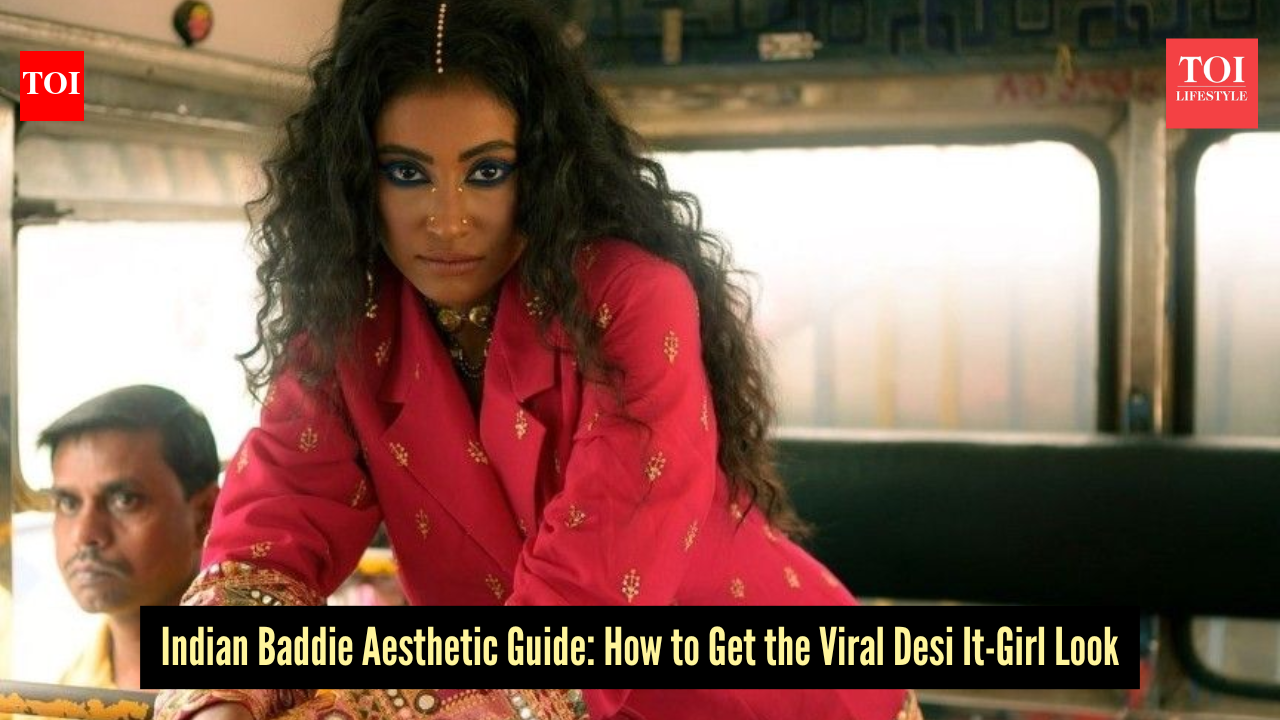 What is the Indian baddie aesthetic: How to achieve the look step by step