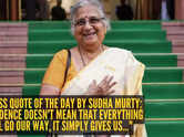 Success quote of the day by Sudha Murty: "Confidence doesn't mean that everything will go our way, it simply gives us..."