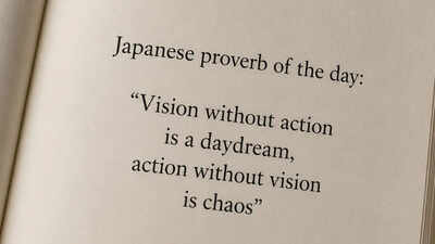 Japanese proverb of the day: “Vision without action is a daydream, action without vision is chaos” — understanding balance, direction, and meaningful progress