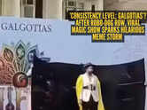 'Consistency level: Galgotias&rsquo;? After robo-dog row, viral magic show sparks hilarious meme storm