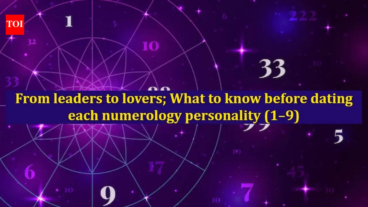 From leaders to lovers; What to know before dating each numerology personality (1–9)
