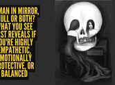 Personality test: Woman in mirror, skull or both? What you see first reveals if you're highly empathetic, emotionally protective, or balanced