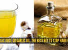 Garlic oil or garlic juice: Which one is better to stop hair fall?