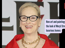 How art and paintings shape the look of Meryl Streep&rsquo;s luxurious homes