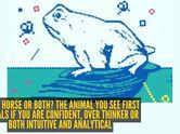 Optical illusion personality test: Frog, horse or both? The animal you see first reveals if you are confident, over thinker or both intuitive and analytical