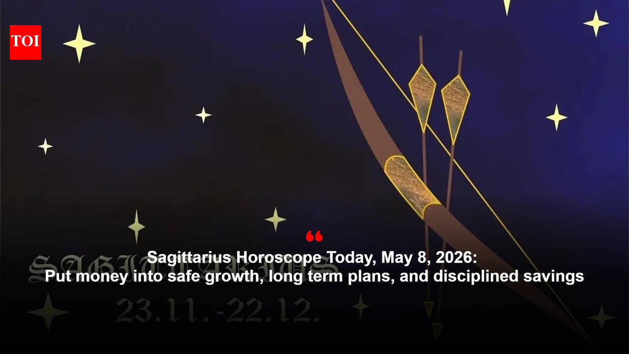 Sagittarius Horoscope Today, May 8, 2026: Put money into safe growth, long term plans, and disciplined savings