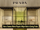 How a Hollywood movie helped save Prada from a financial crisis