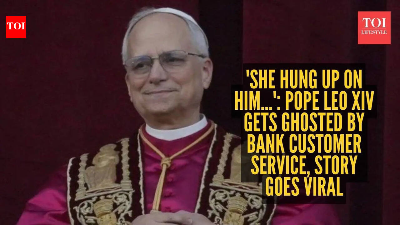 Pope Leo Xiv: 'She hung up on him…': Pope Leo XIV gets ghosted by bank ...