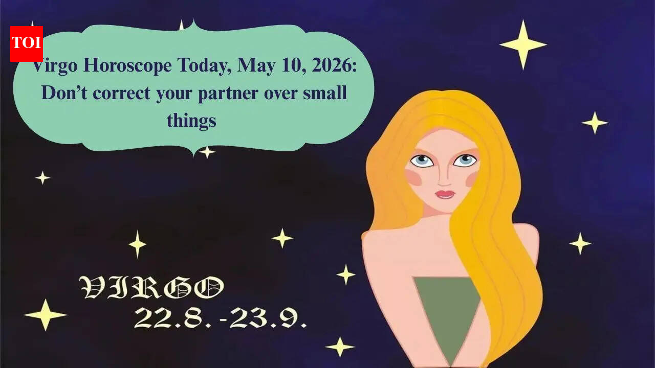 Virgo Horoscope Today, May 10, 2026: Don’t correct your partner over small things