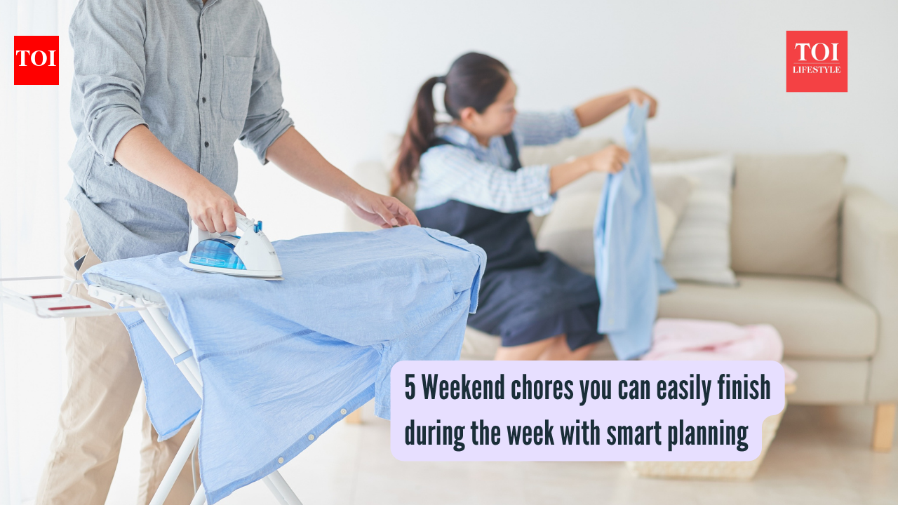 5 Weekend chores you can easily finish during the week with smart planning 5 Weekend chores you can easily finish during the week with smart planning
