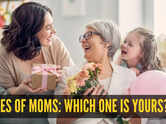 Mother's Day special: 5 types of moms - Which one is yours?