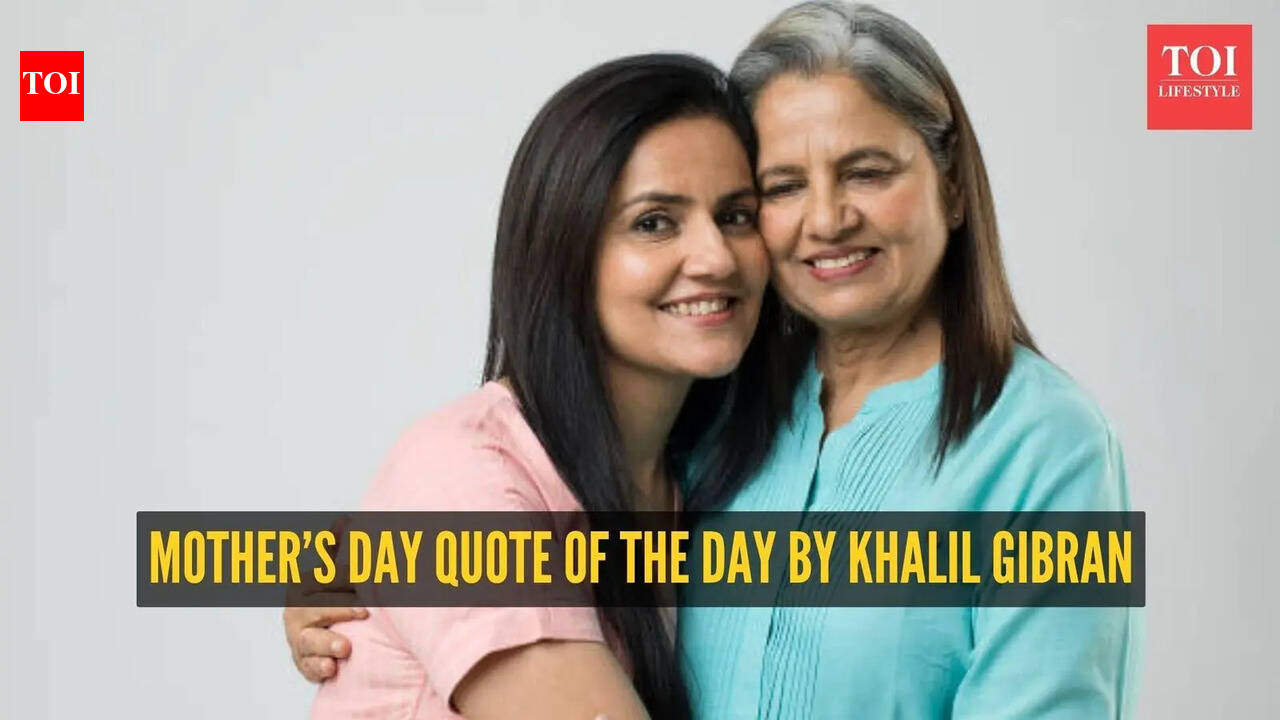 Mother’s Day quote of the day by Khalil Gibran: ‘The most beautiful word on the lips of mankind is Mother’