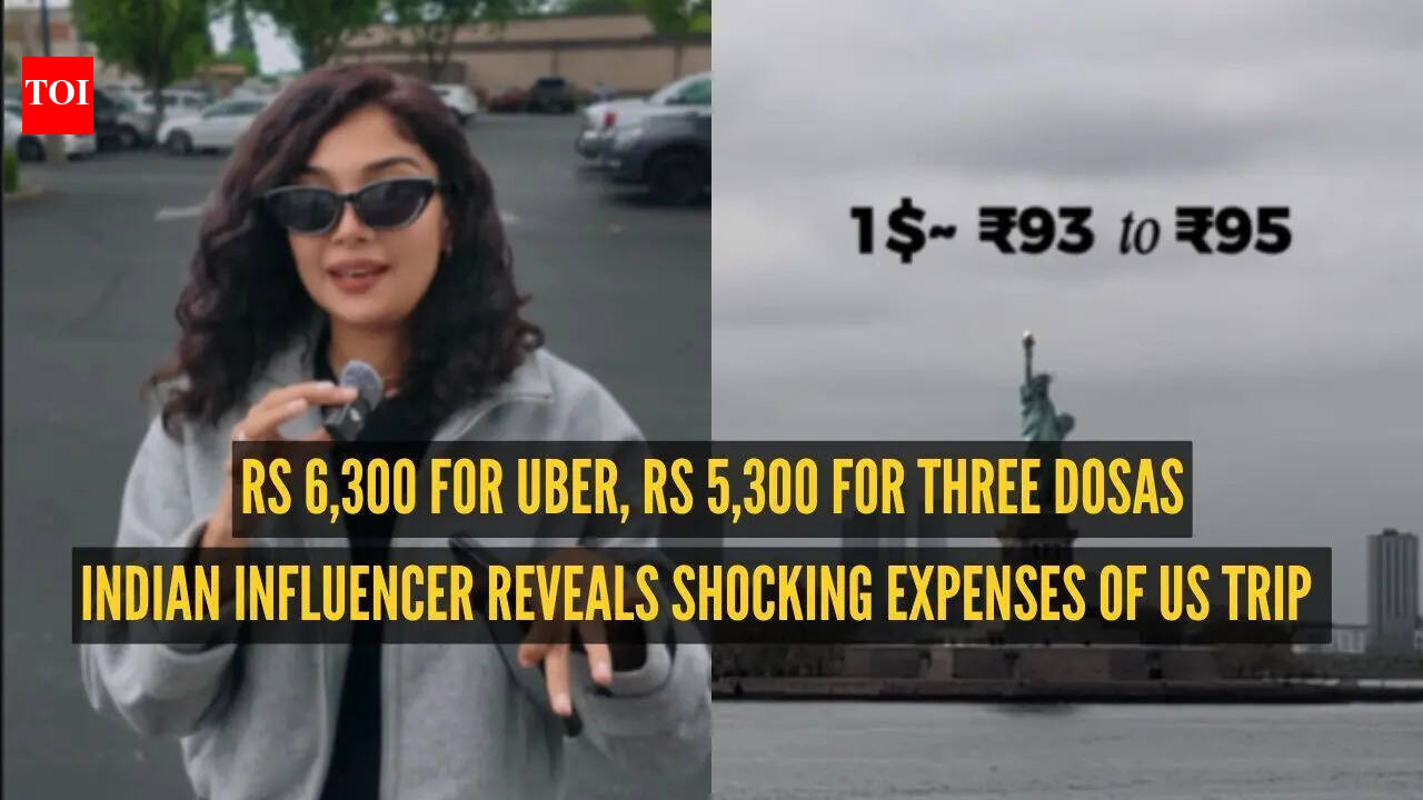 Rs 6,300 for Uber, Rs 5,300 for three Dosas: Indian influencer reveals how US trip gave her financial anxiety