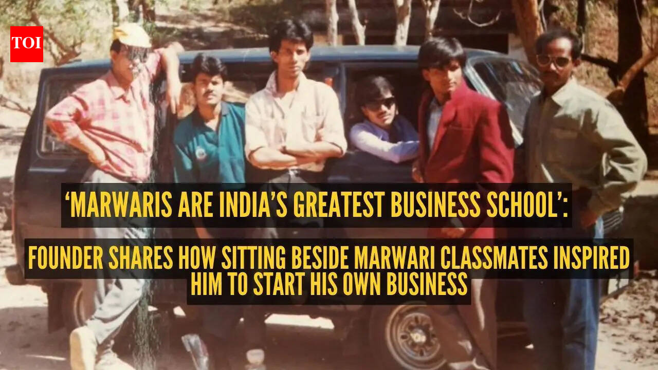 ‘Marwaris are India’s greatest business school’: Entrepreneur shares how sitting beside Marwari classmates inspired him to start his own business