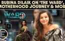 Rubina Dilaik On New Show The Ward, Motherhood Journey, Husband Abhinav's Support, Twins Edhaa-Jeeva