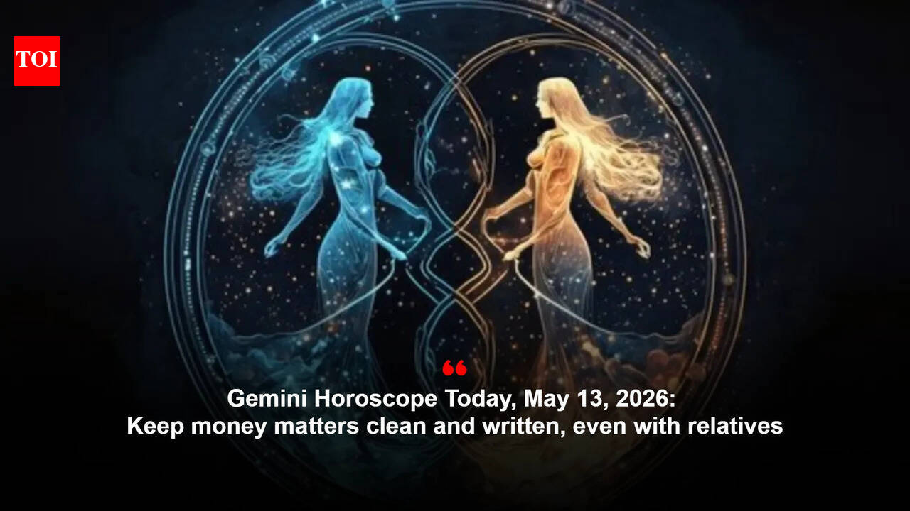 Gemini Horoscope Today, May 13, 2026: Keep money matters clean and written, even with relatives