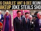 Ant McPartlin&rsquo;s Hilarious &lsquo;Lots Of Makeup&rsquo; Comeback Leaves King Charles In Stitches At Gala | WATCH