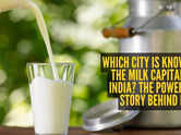 Which city is known as the milk capital of India? The powerful story behind it