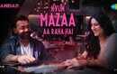 Bandar | Song - Kyun Mazaa Aa Raha Hai