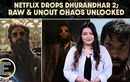 Dhurandhar 2 OTT Release Goes Viral After Fans Discover Extra Gore, Violence And Deleted Scenes 