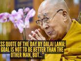 Success quote of the day by Dalai Lama: &ldquo;The goal is not to be better than the other man, but...&rdquo;