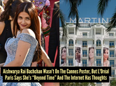 L'Or&eacute;al Paris reacts to Aishwarya's Cannes poster controversy