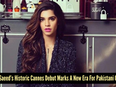 Sanam Saeed&rsquo;s Cannes debut is a major moment for Pakistani Cinema