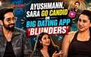 Ayushmann, Sara Ali Khan, Rakul & Wamiqa Gabbi spill dating app chaos and modern love dilemmas