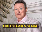 Quote of the day by Wayne Gretzky: 'You miss 100% of the shots you don&rsquo;t take'