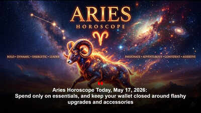 Aries Horoscope Today, May 17, 2026: Spend only on essentials, and keep your wallet closed around flashy upgrades and accessories