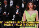 Aditi Rao Hydari turns Cannes into her personal runway in futuristic neon couture gown