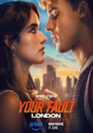 Your Fault: London