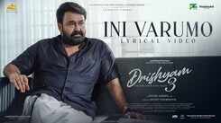 Drishyam 3 | Song - Ini Varumo (Lyrical)