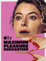 Maximum Pleasure Guaranteed