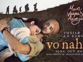 Main Vaapas Aaunga | Song - Vo Nahin