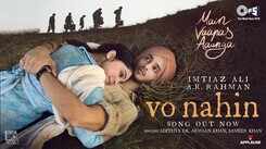 Main Vaapas Aaunga | Song - Vo Nahin